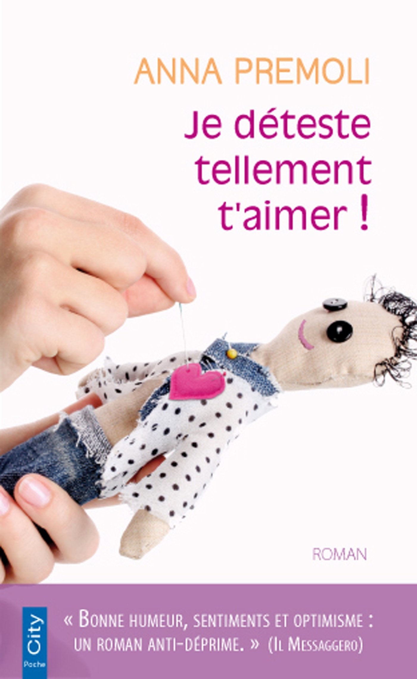 Je déteste tellement t'aimer ! 9782824607573