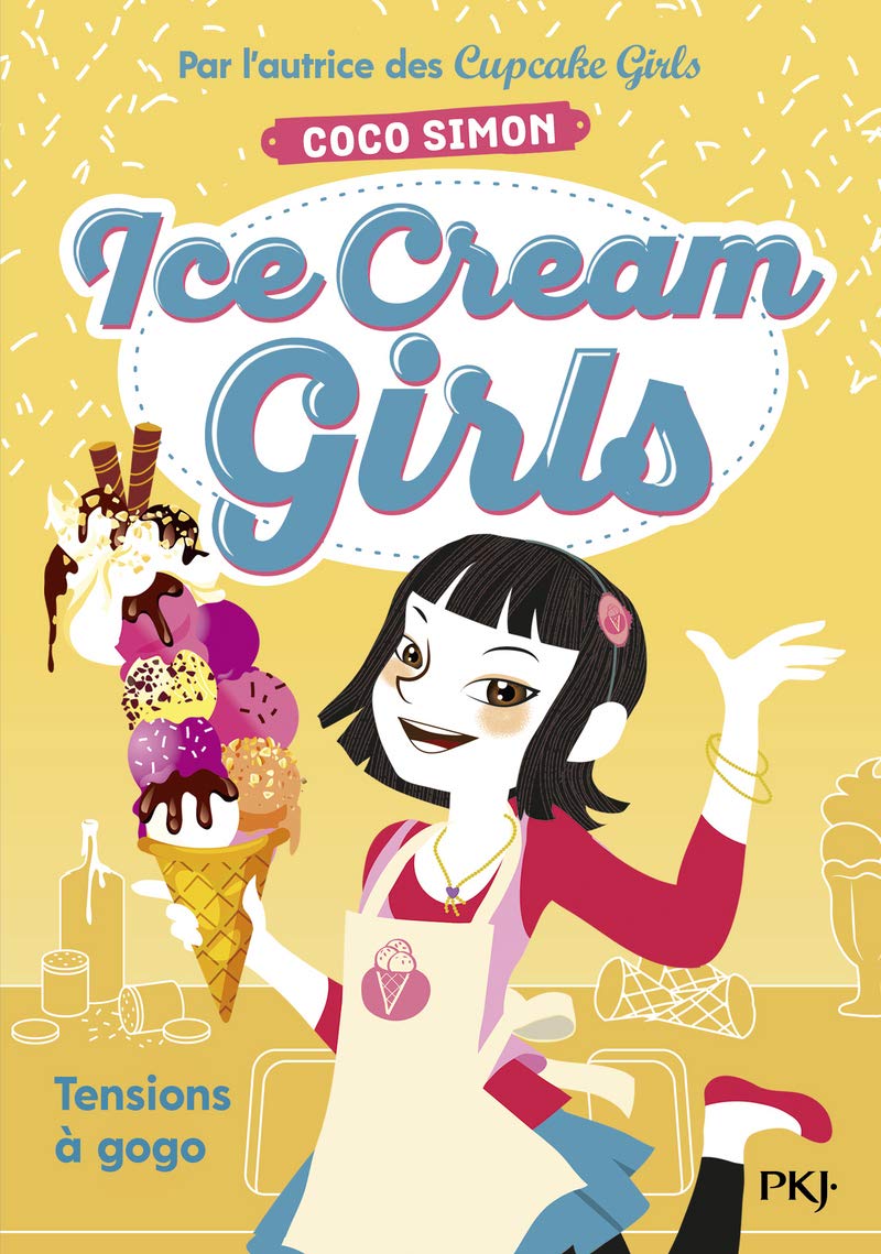 Ice Cream Girls - tome 02 : Tensions à gogo (2) 9782266296878