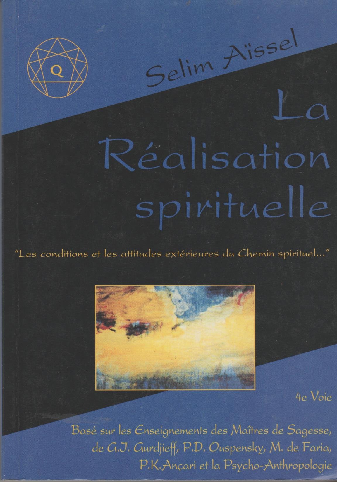 La réalisation spirituelle 9782909651804