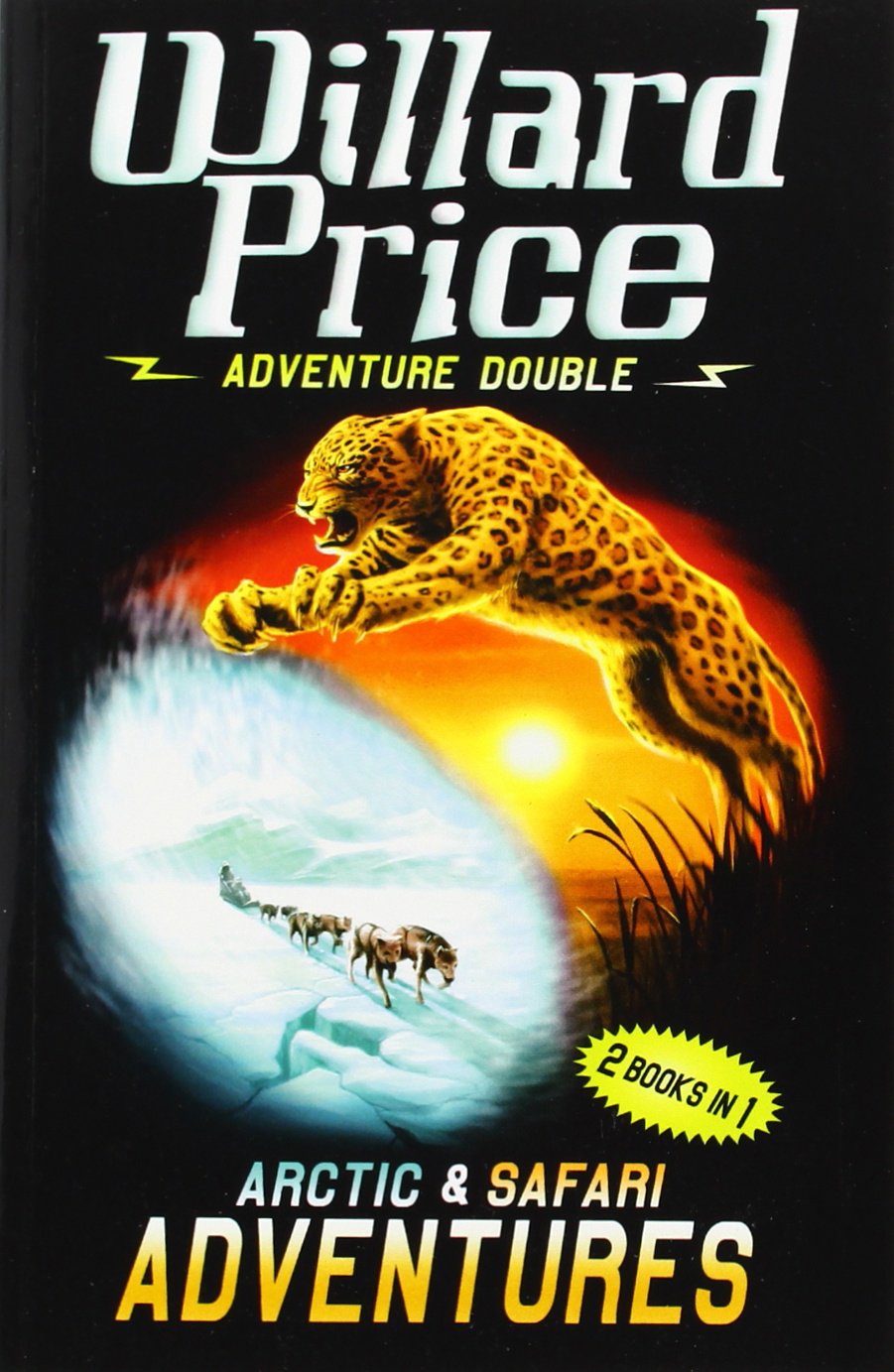 Adventure Double: Arctic / Safari 9780099487722