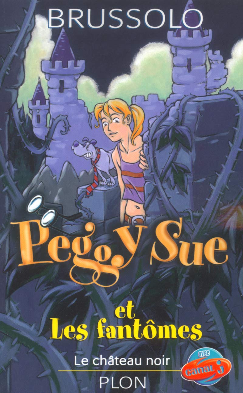 Peggy Sue, tome 5 : Le Château noir 9782259199575