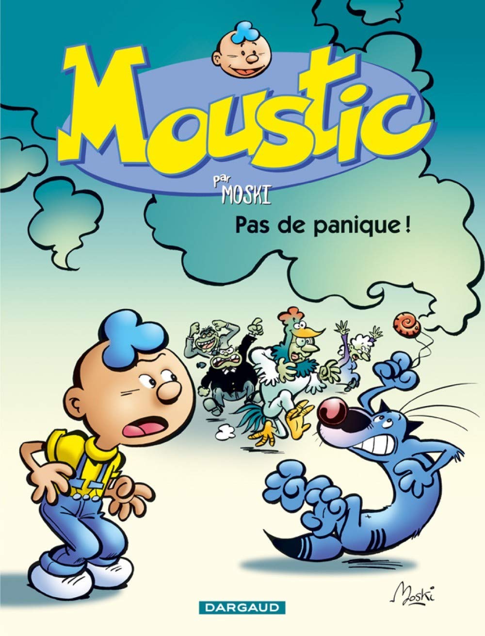 Moustic - Tome 6 - Pas de Panique ! 9782205056532