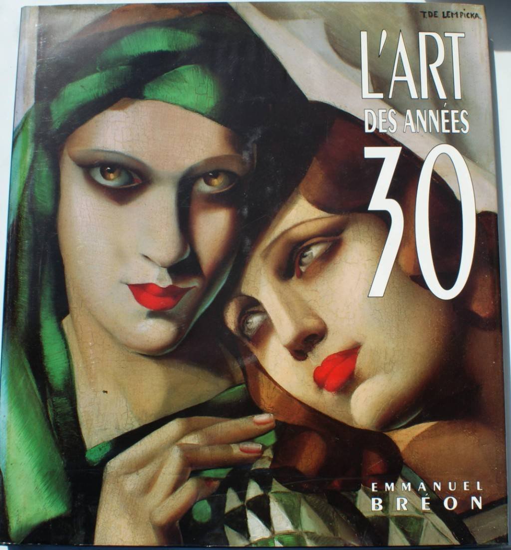 L'ART DES ANNEES 30 9782744104459