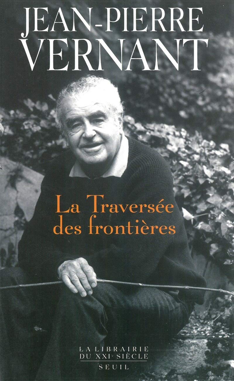 La traversée des frontières, tome 2 : Entre mythe et politique 9782020662512