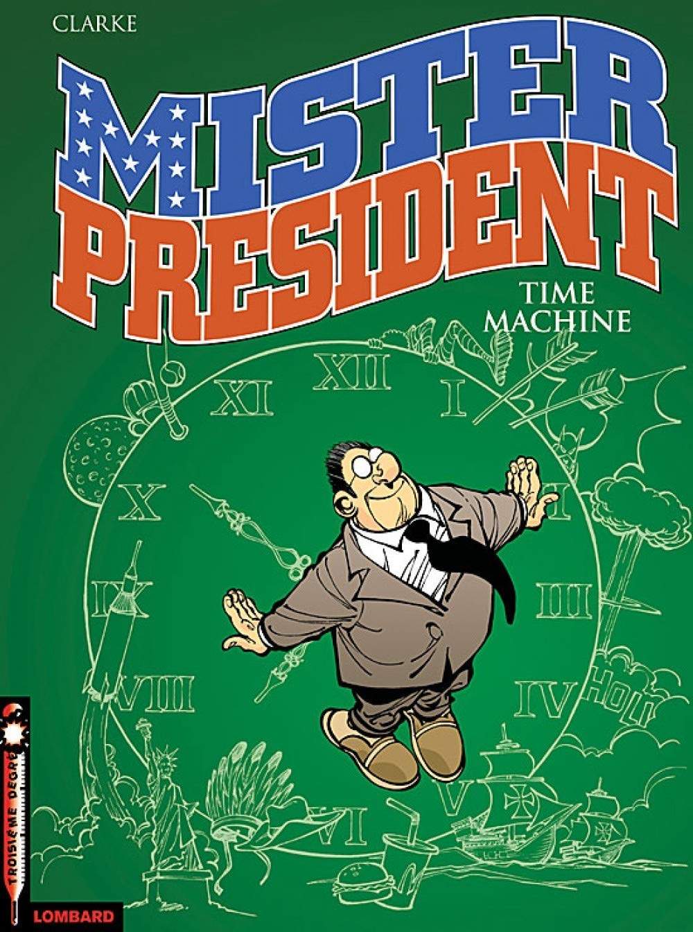 Mister President - Tome 3 - Time machine 9782803622283