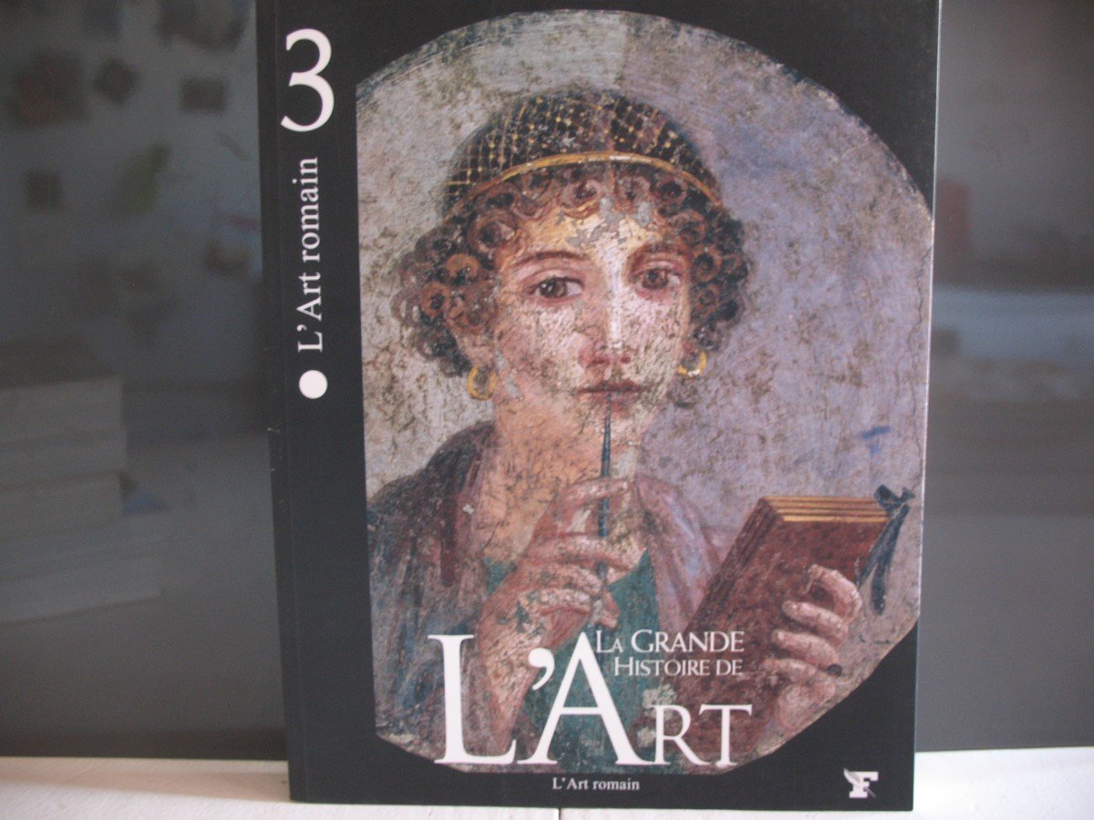 [La grande histoire de l'art], L'art Romain, tome 3 9782350910673