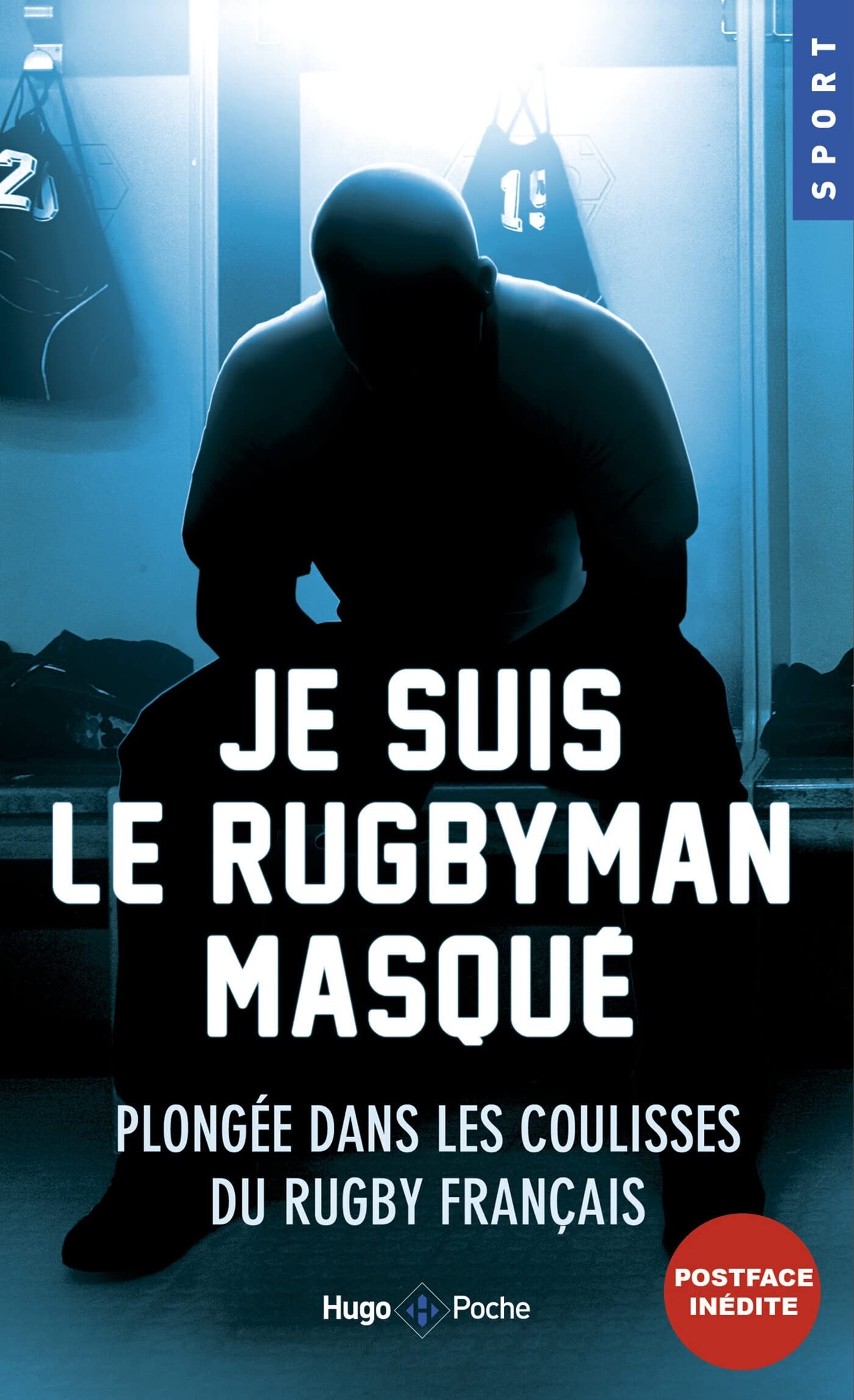 Je suis le rugbyman masqué 9782755643510