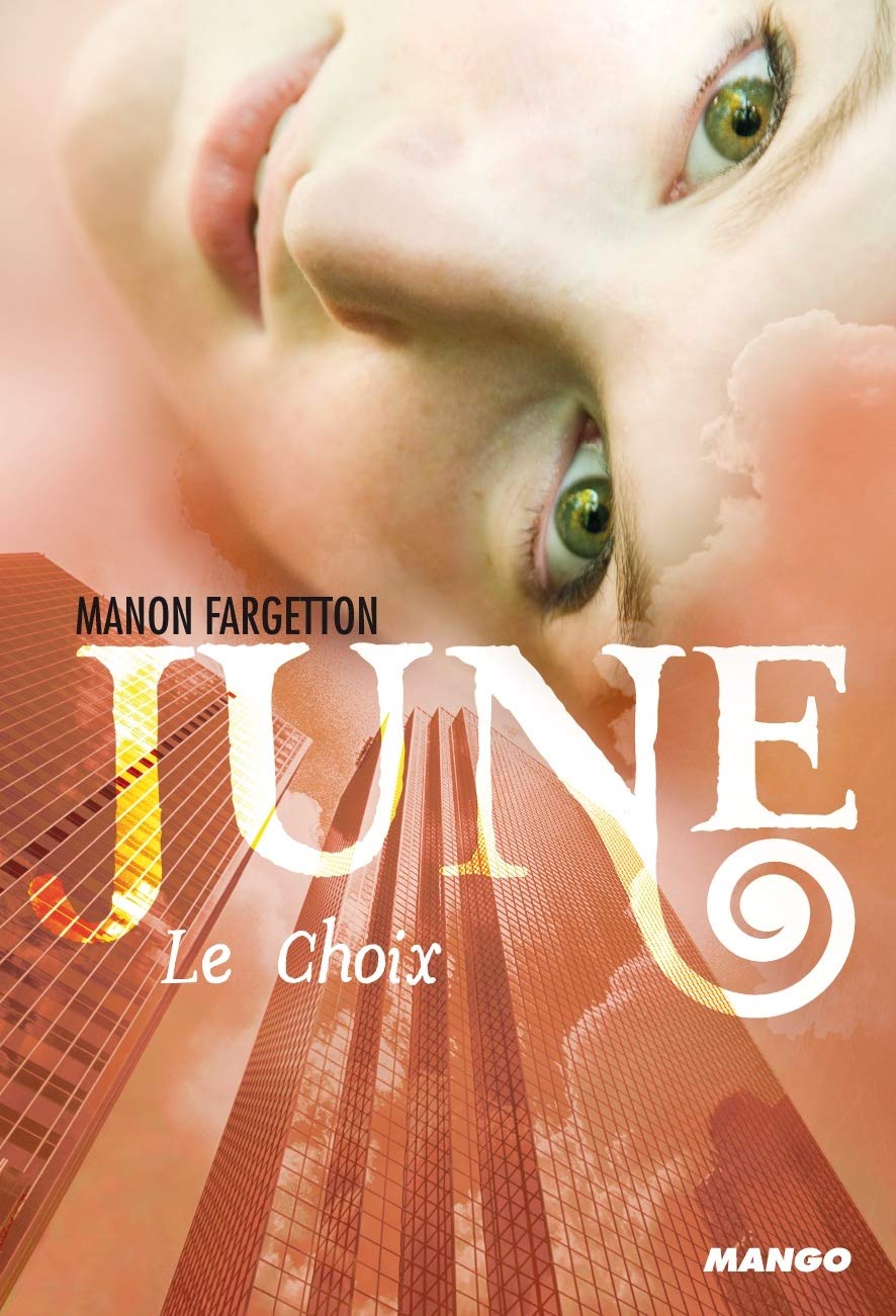 June - Le Choix: Tome 2 9782740430002