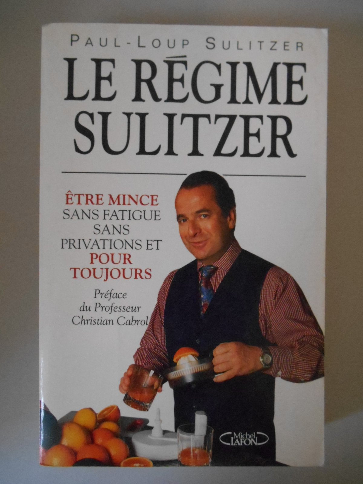 Le régime Sulitzer 9782908652659