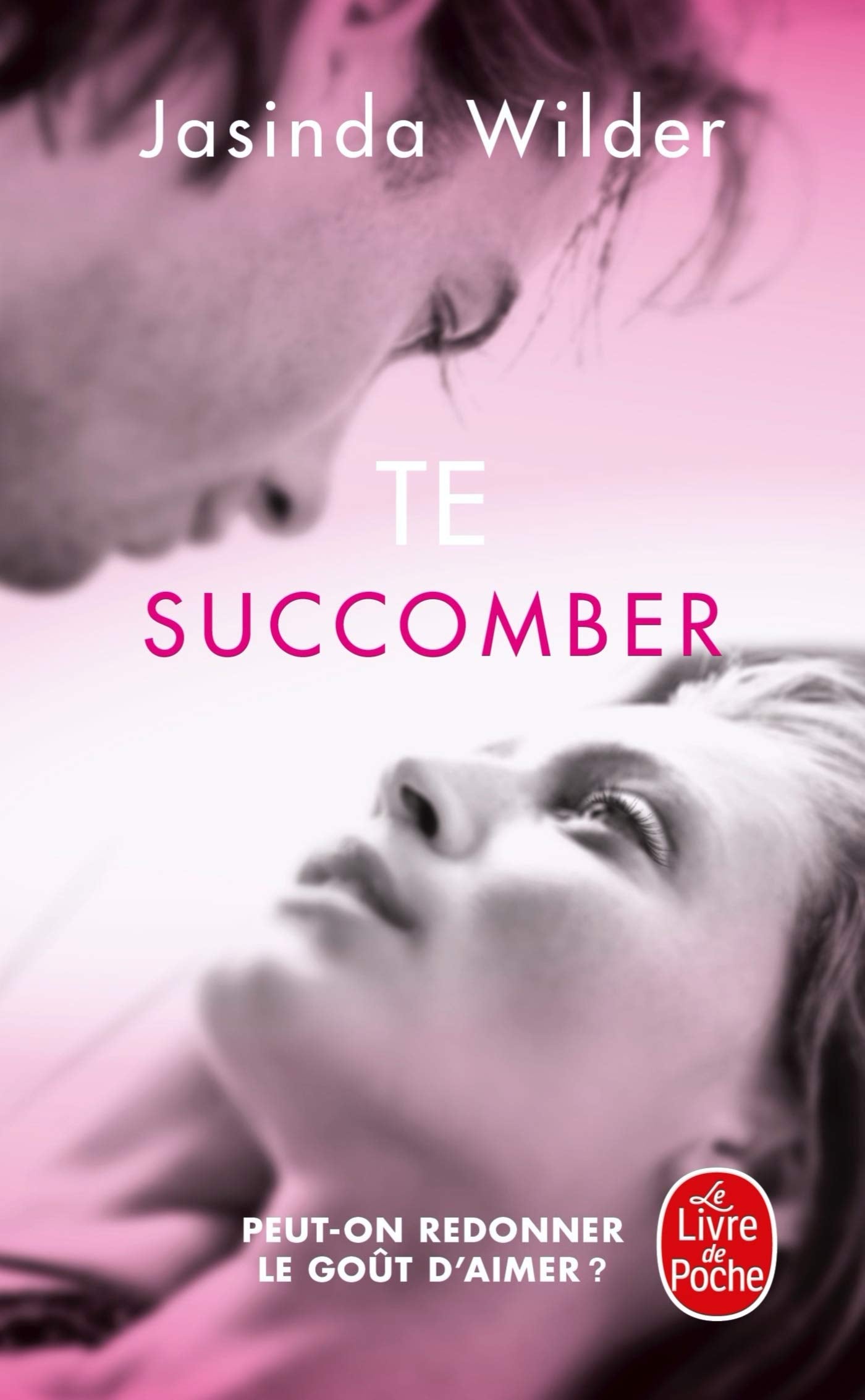 Te succomber (Succomber, Tome 1) 9782253194804