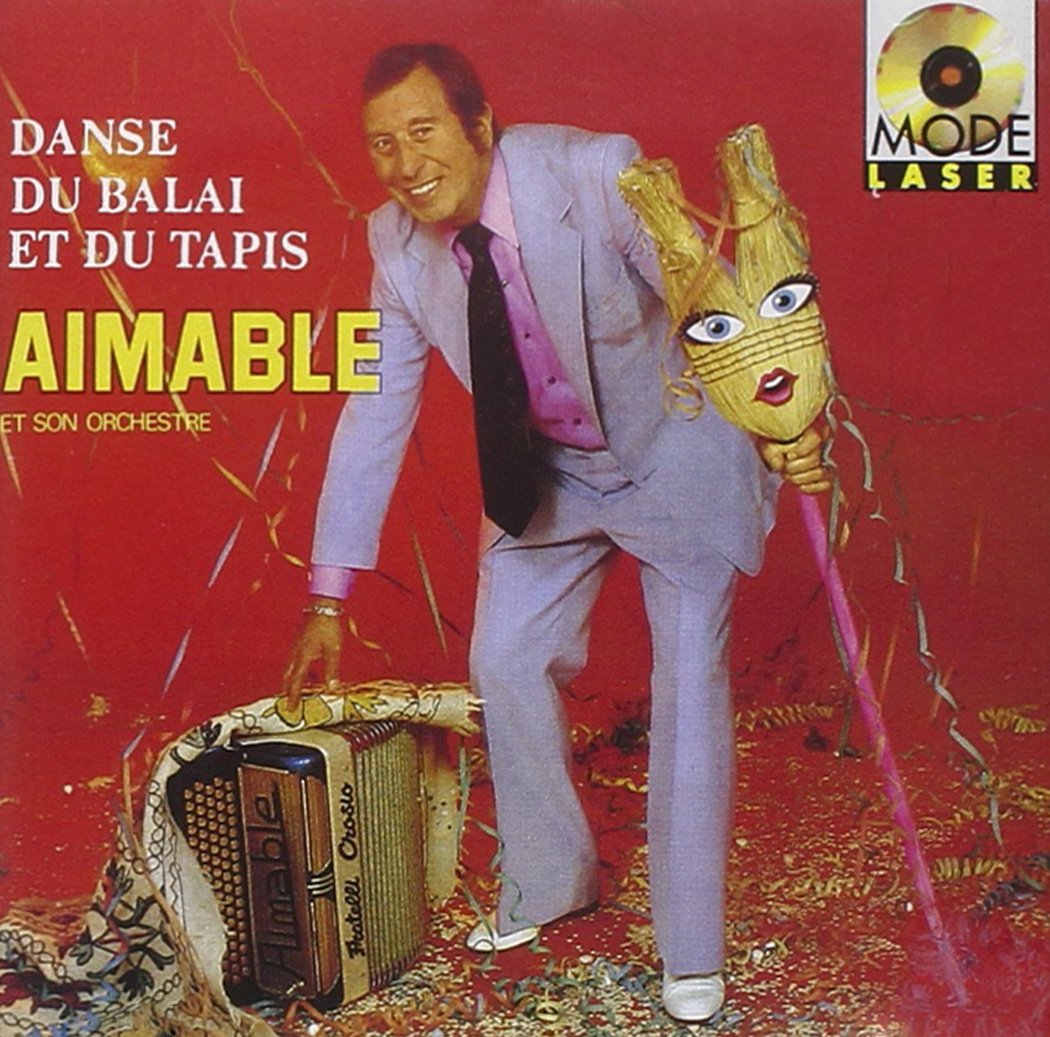 Aimable - Danse du Balai et du 3072666700133