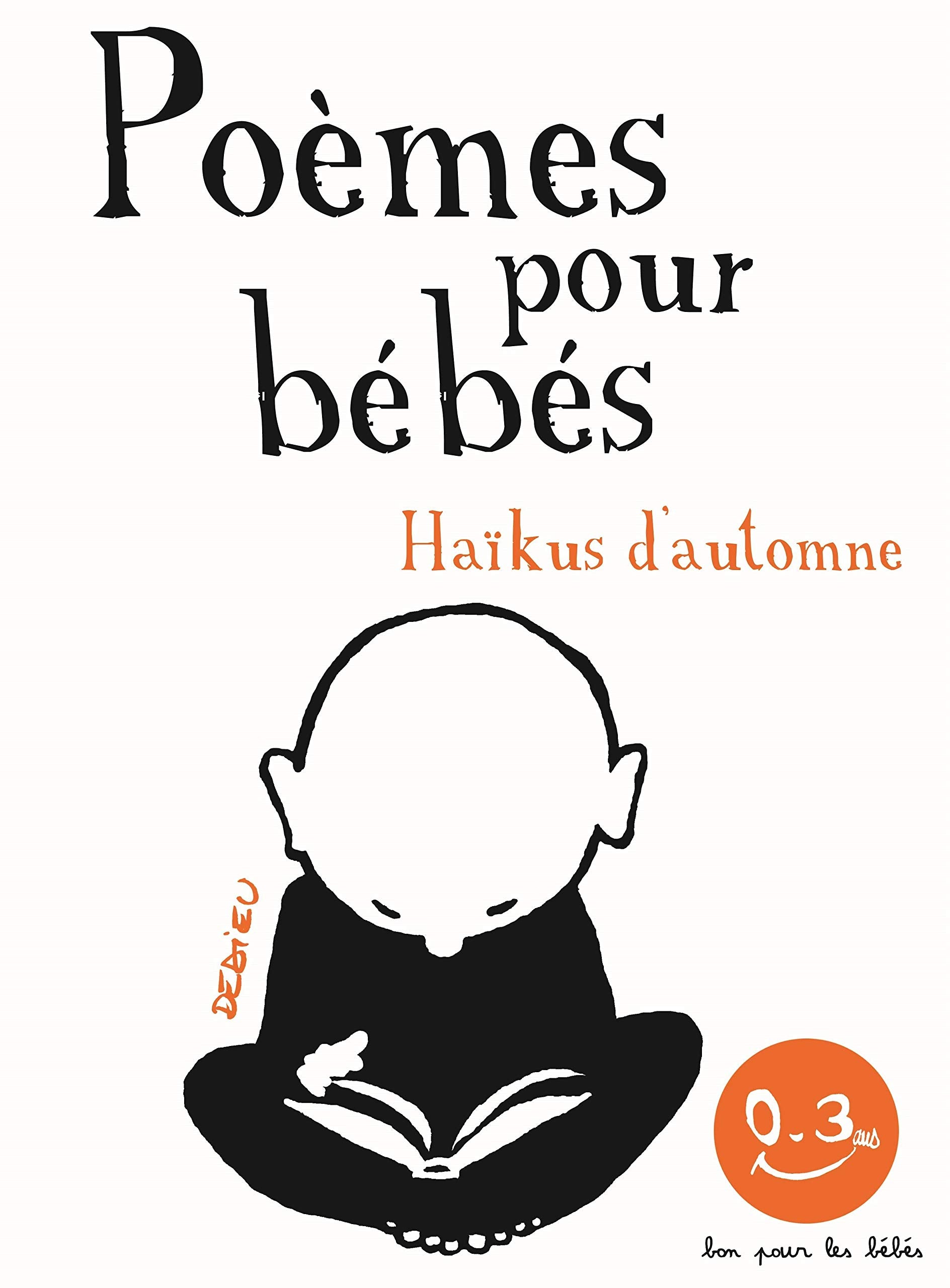 Haïkus d'automne. Poèmes pour bébés: Bon pour les bébés 9791023513455