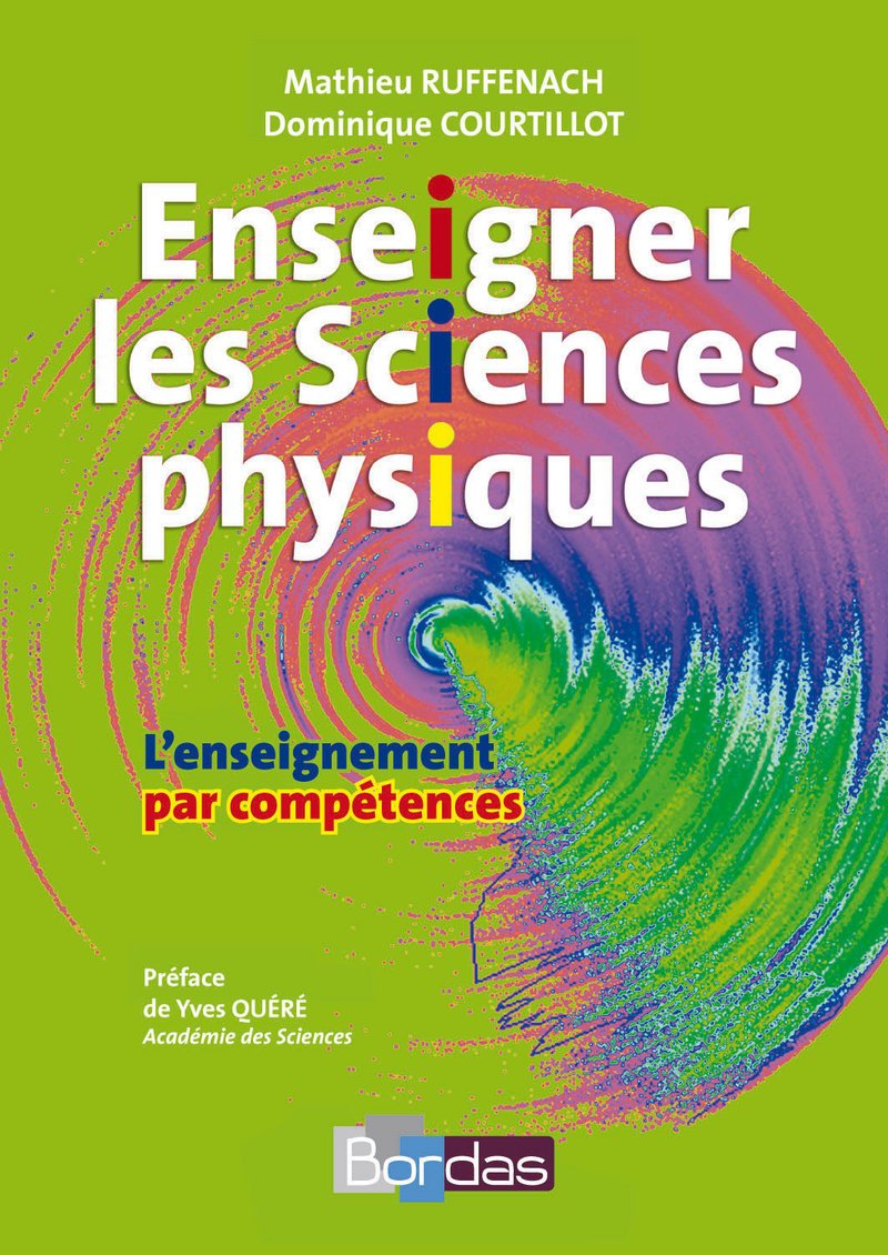 Enseigner les Sciences physiques • L'enseignement par compétences 9782047313817
