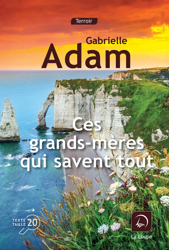 Ces grands-mères qui savent tout 9782848689050