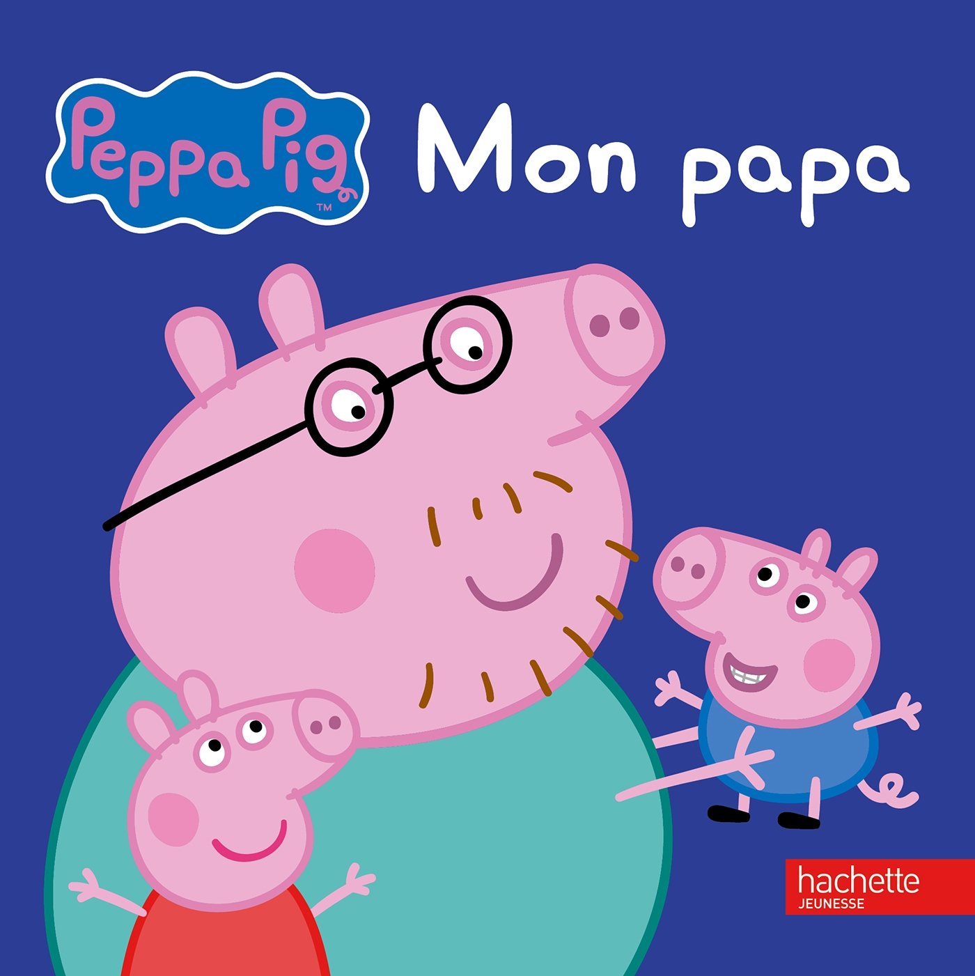 Peppa / Mon papa 9782013991292