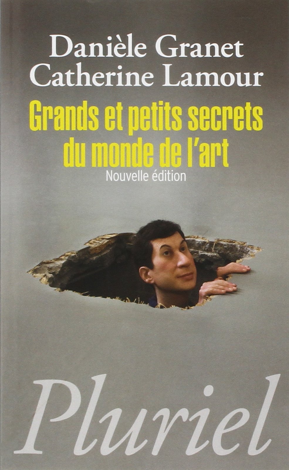 Grands et petits secrets du monde de l'art 9782818501764