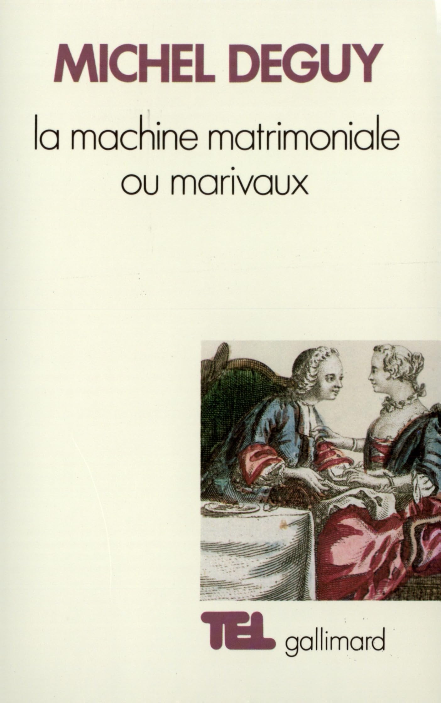 La machine matrimoniale ou Marivaux 9782070707584