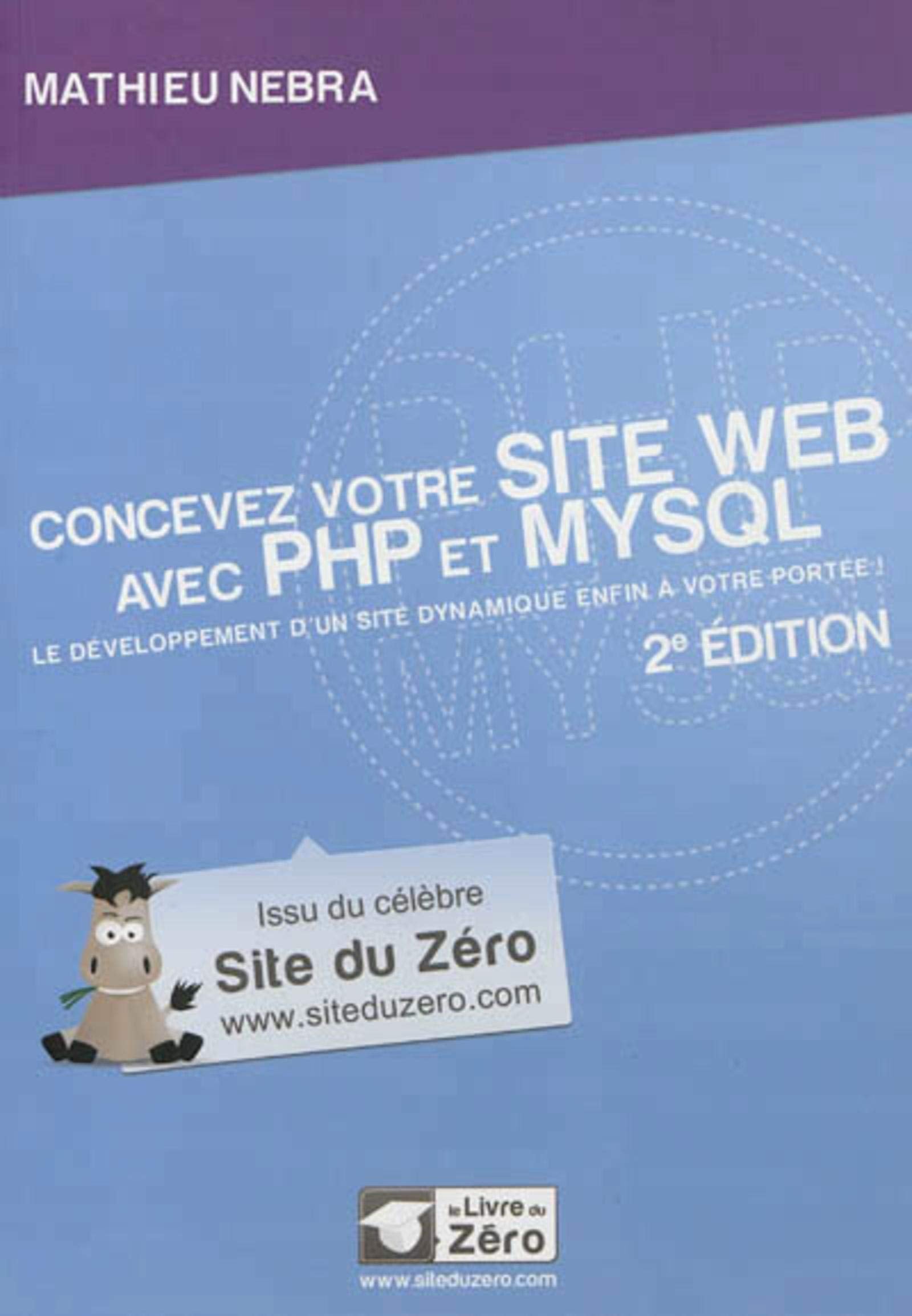 Concevez votre site web avec PHP et MySQL - 2e édition 9791090085411