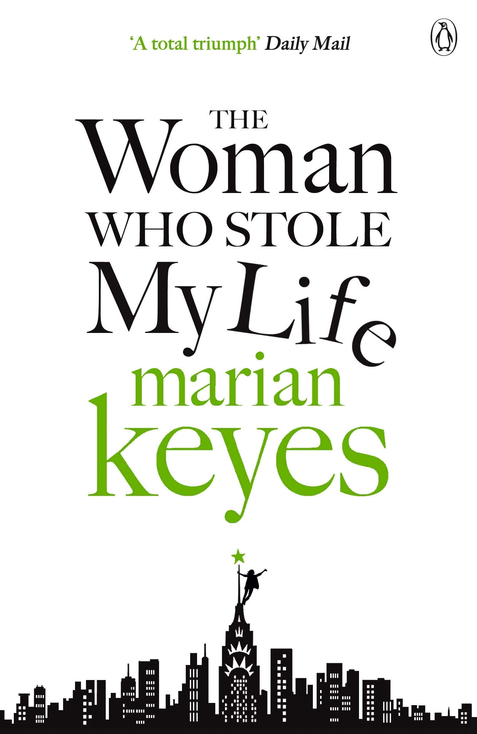 The Woman Who Stole My Life 9781405920582