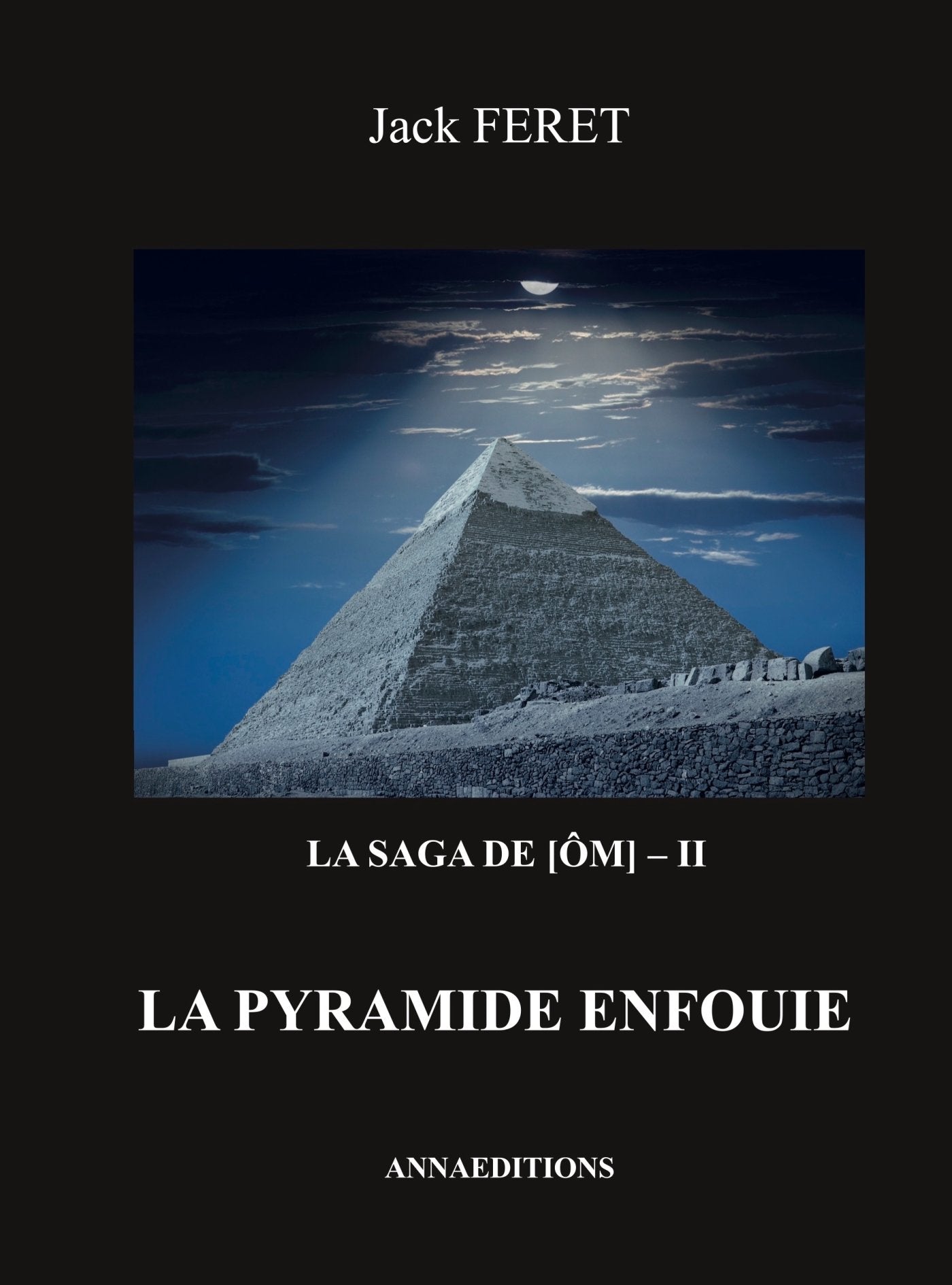 La saga de [Om] - II: La pyramide enfouie 9782919658022