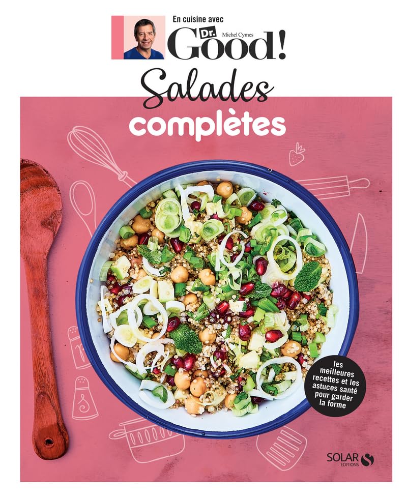 Salades complètes - Dr Good 9782263174421