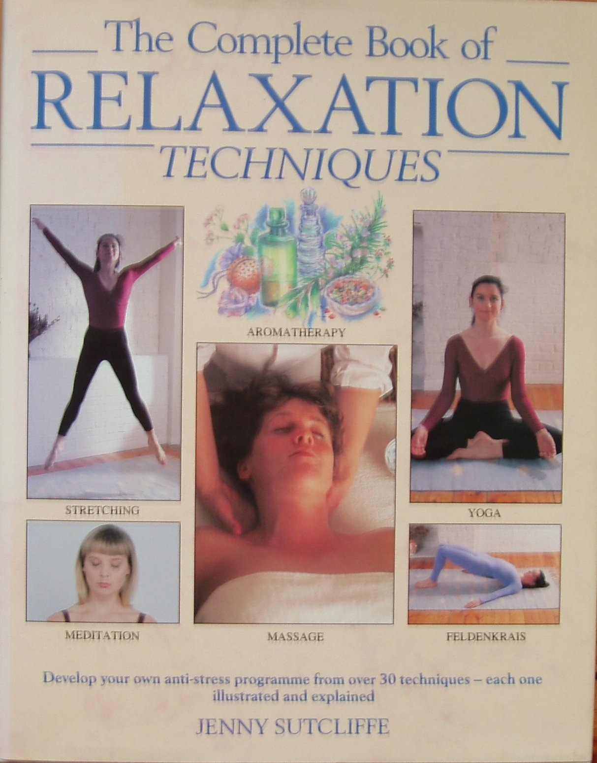 Complete Book of Relaxation Techniques 9780747204435
