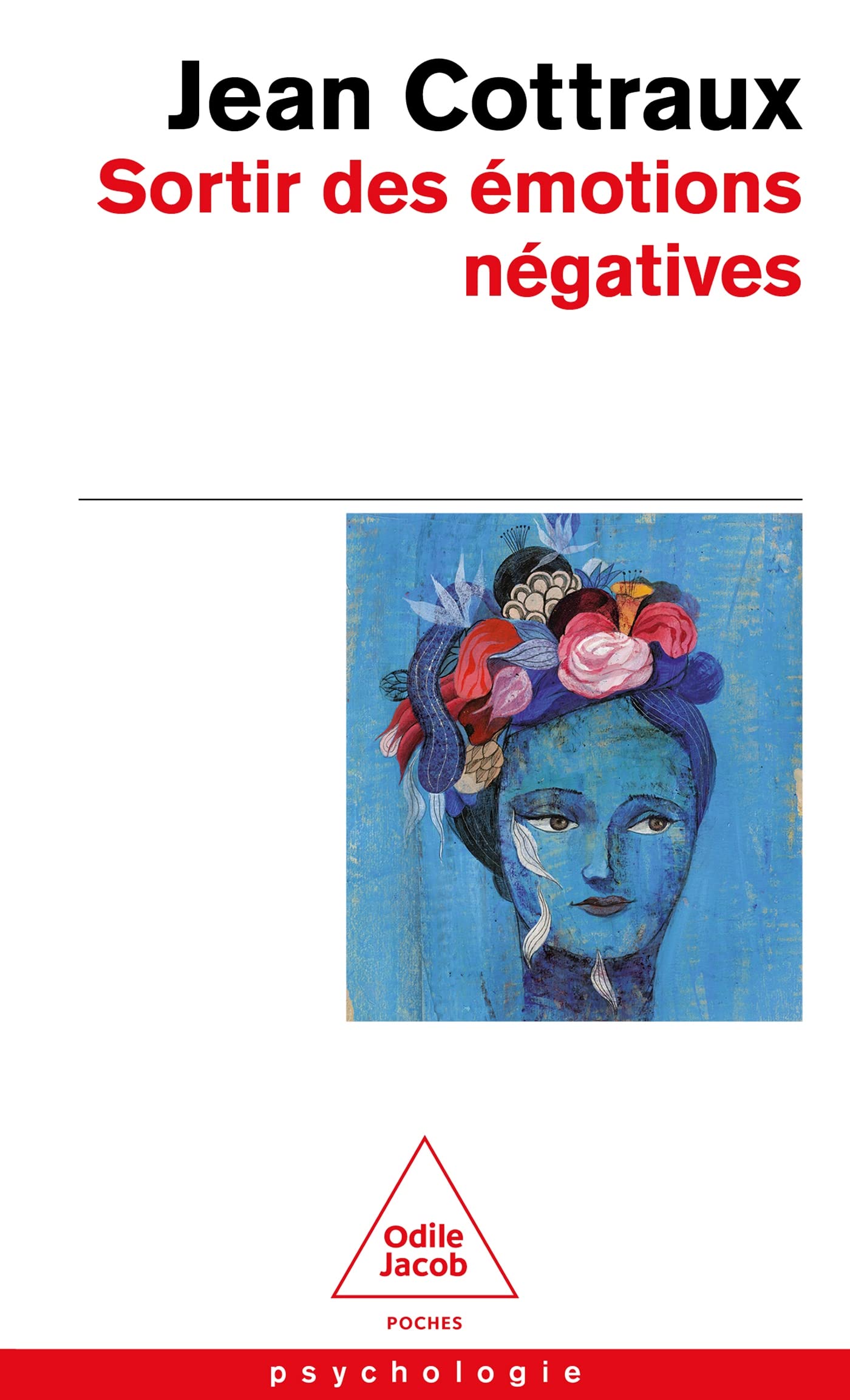 Sortir des émotions négatives 9782415006457