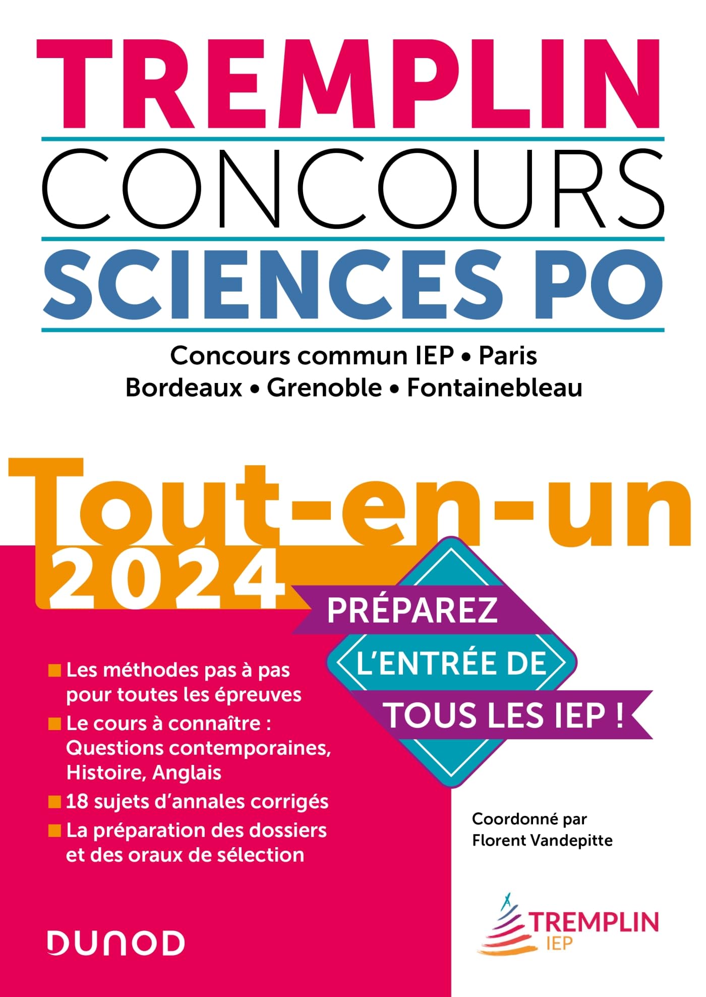 Tremplin Concours Sciences Po Tout-en-un 2024: Concours commun IEP, Paris, Bordeaux, Grenoble (2024) 9782100854974