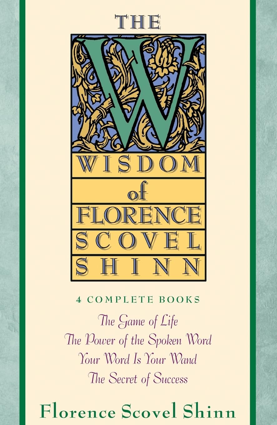 Wisdom of Florence Scovel Shinn 9780671682286