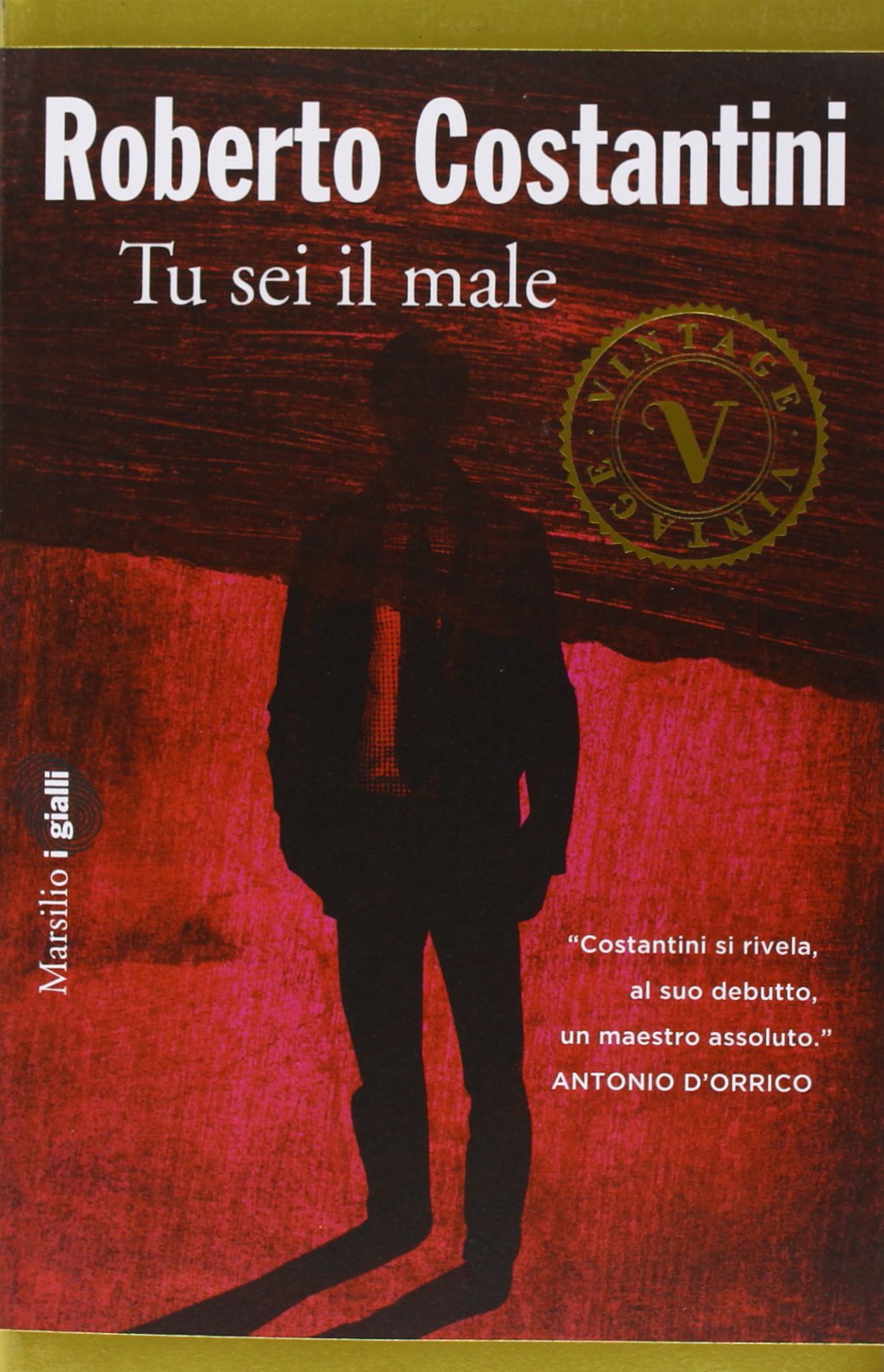 Tu sei il male. La Trilogia del male (Vol. 1) 9788831713115