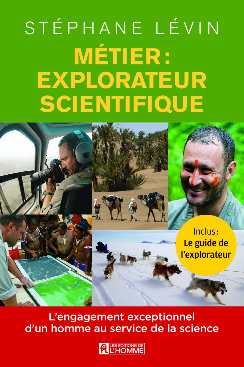 Métier : explorateur scientifique 9782761950589