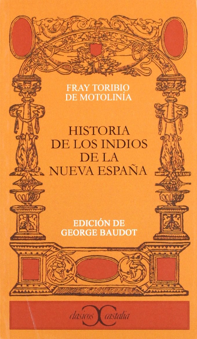 Historia De Los Indios De La Nueva Espana 9788470394645