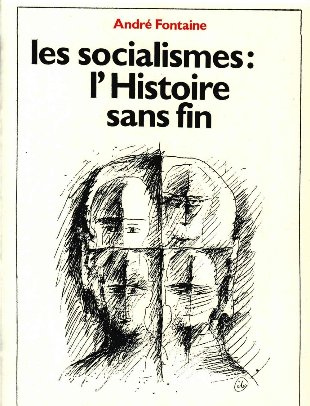 Les Socialismes: L'histoire sans fin 9782902963300