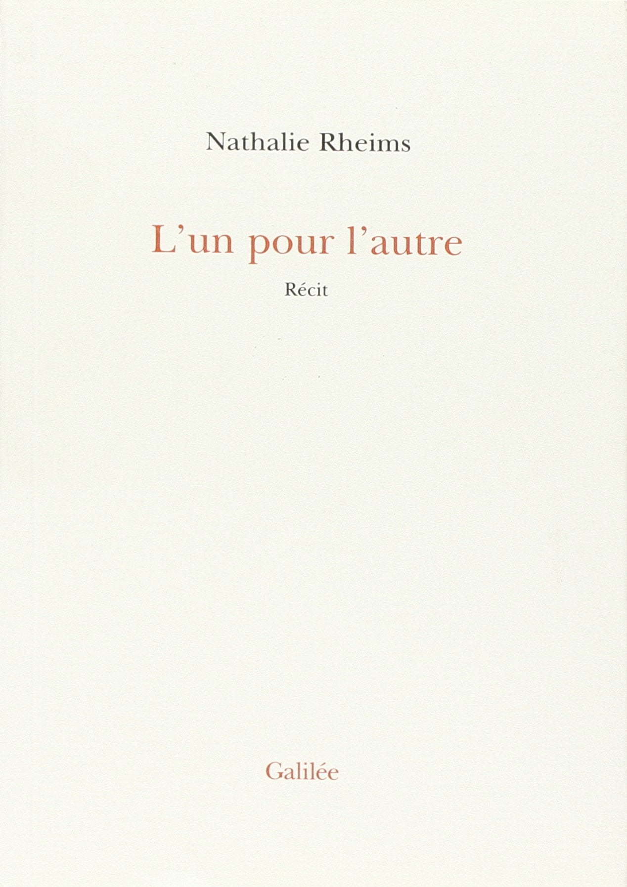 L'un pour l'autre: Récit 9782718605272