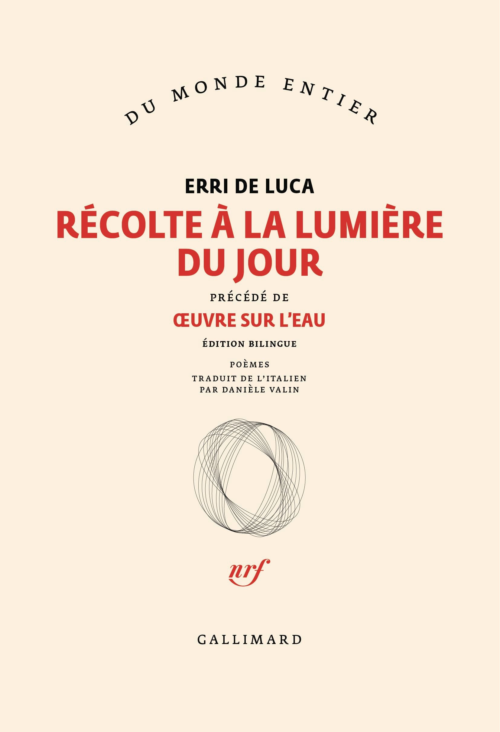 Récolte à la lumière du jour/Œuvre sur l'eau 9782073079435
