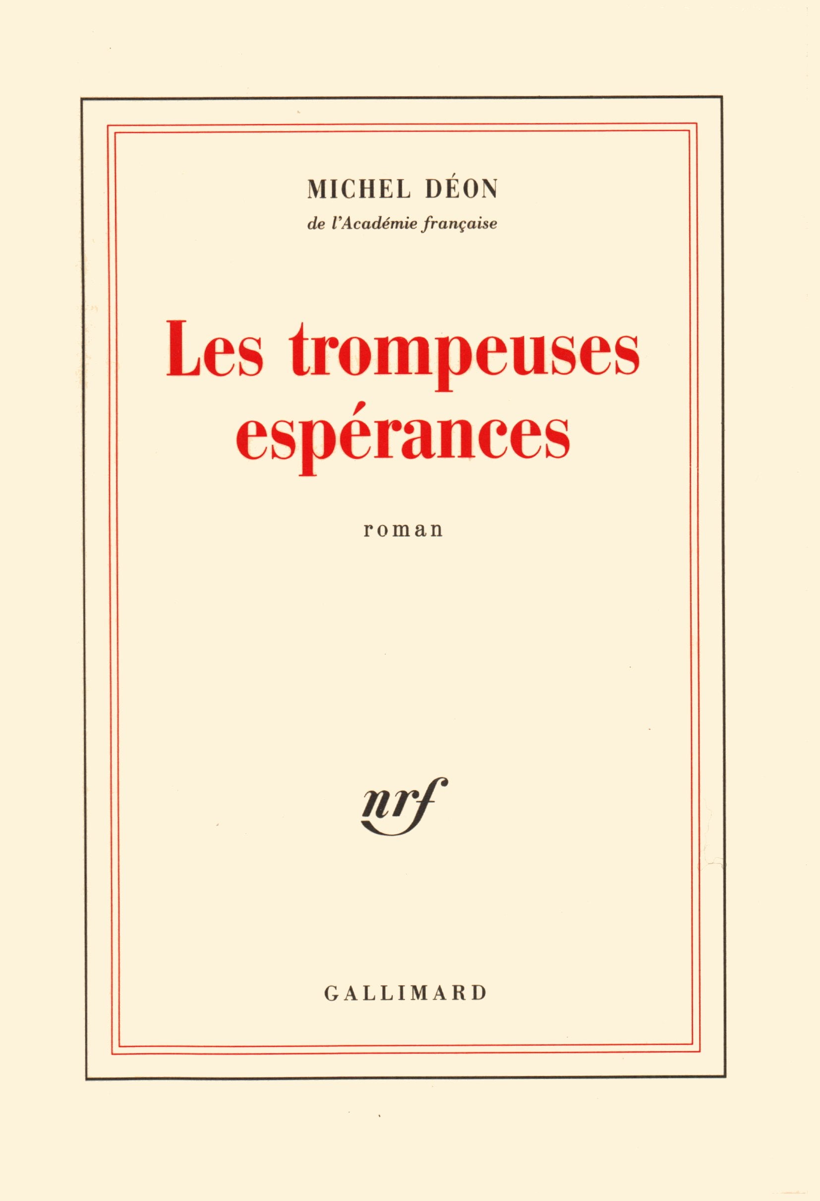 Les trompeuses espérances 9782070717309