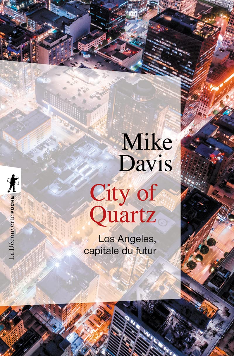 City of Quartz: Los Angeles, capitale du futur 9782707149565