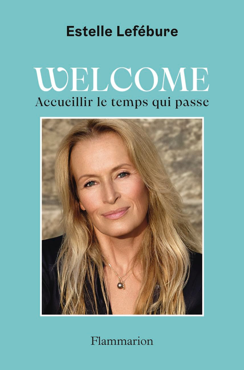 Welcome: Accueillir le temps qui passe 9782080470782