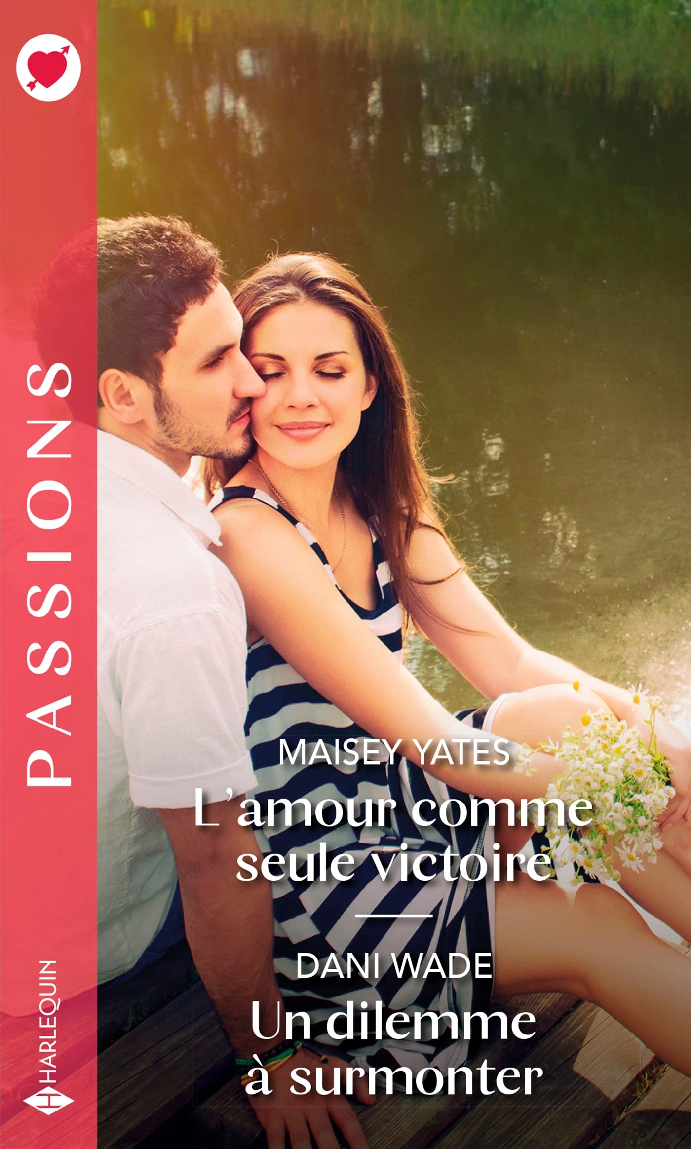 L'amour comme seule victoire - Un dilemme à surmonter 9782280469616