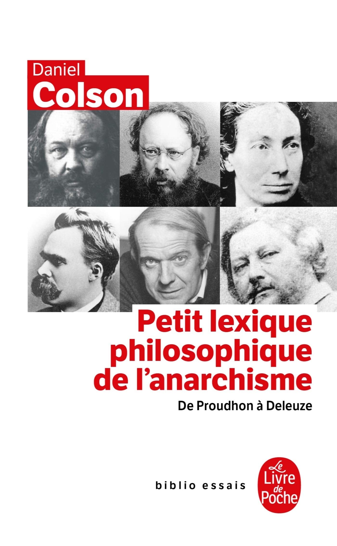 Petit lexique philosophique de l'anarchisme. De Proudhon à Deleuze 9782253943150