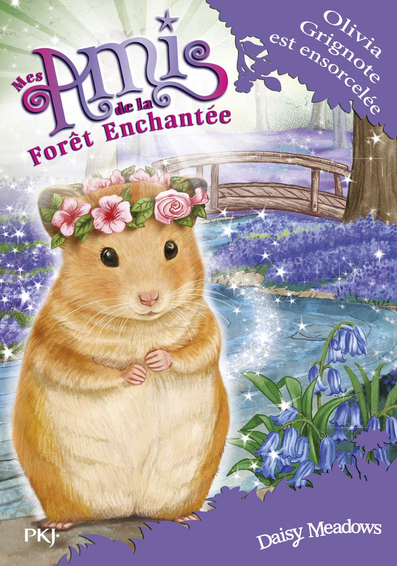 Mes amis de la forêt enchantée - tome 09 : Olivia Grignote est ensorcelée 9782266273664