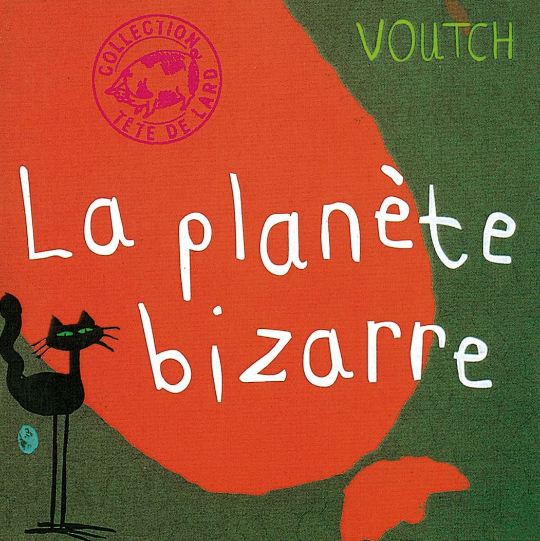 La Planète bizarre 9782844200426