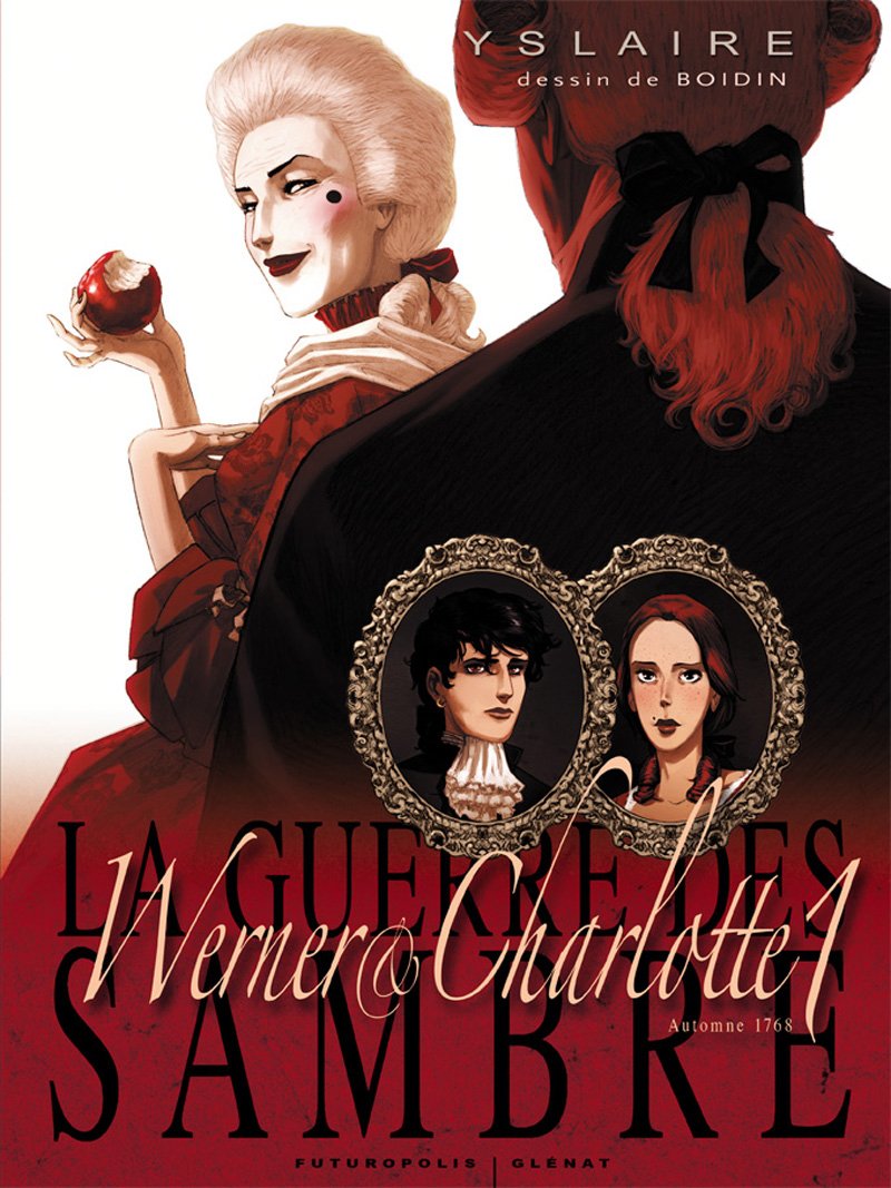 Werner & Charlotte: Tome 1, L'éternité de Saintange 9782754800945