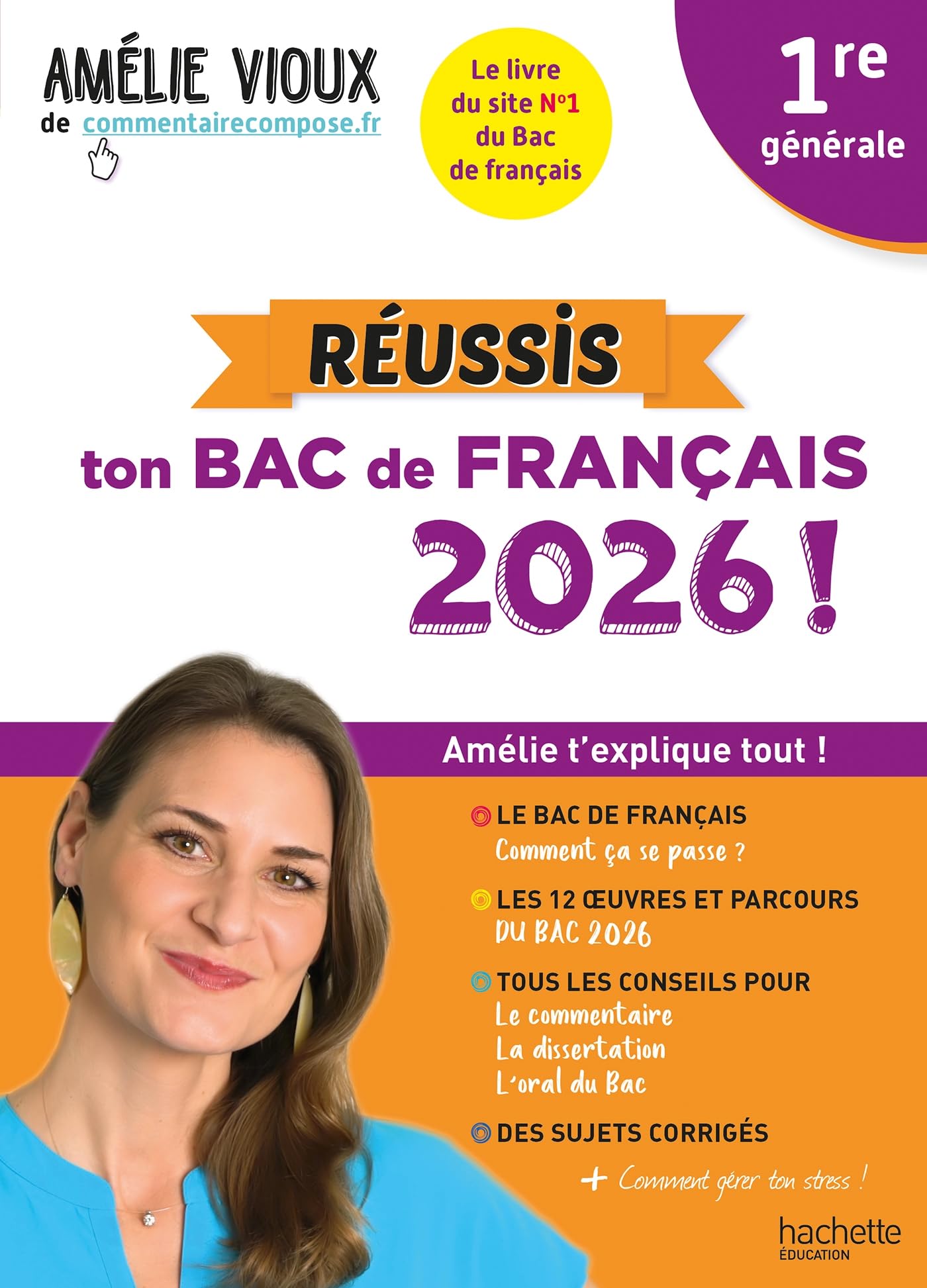 Réussis ton Bac de français 2026 avec Amélie Vioux 1re générale 9782017330417