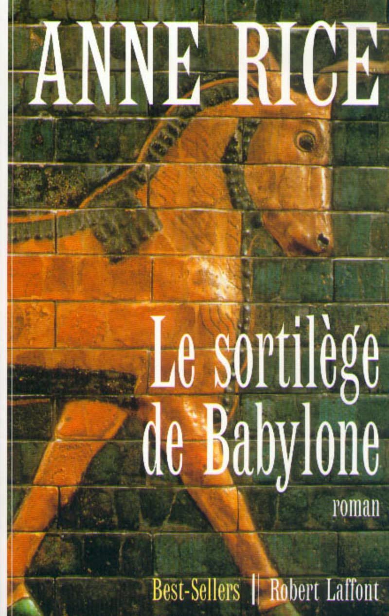 Le sortilège de Babylone 9782221083611