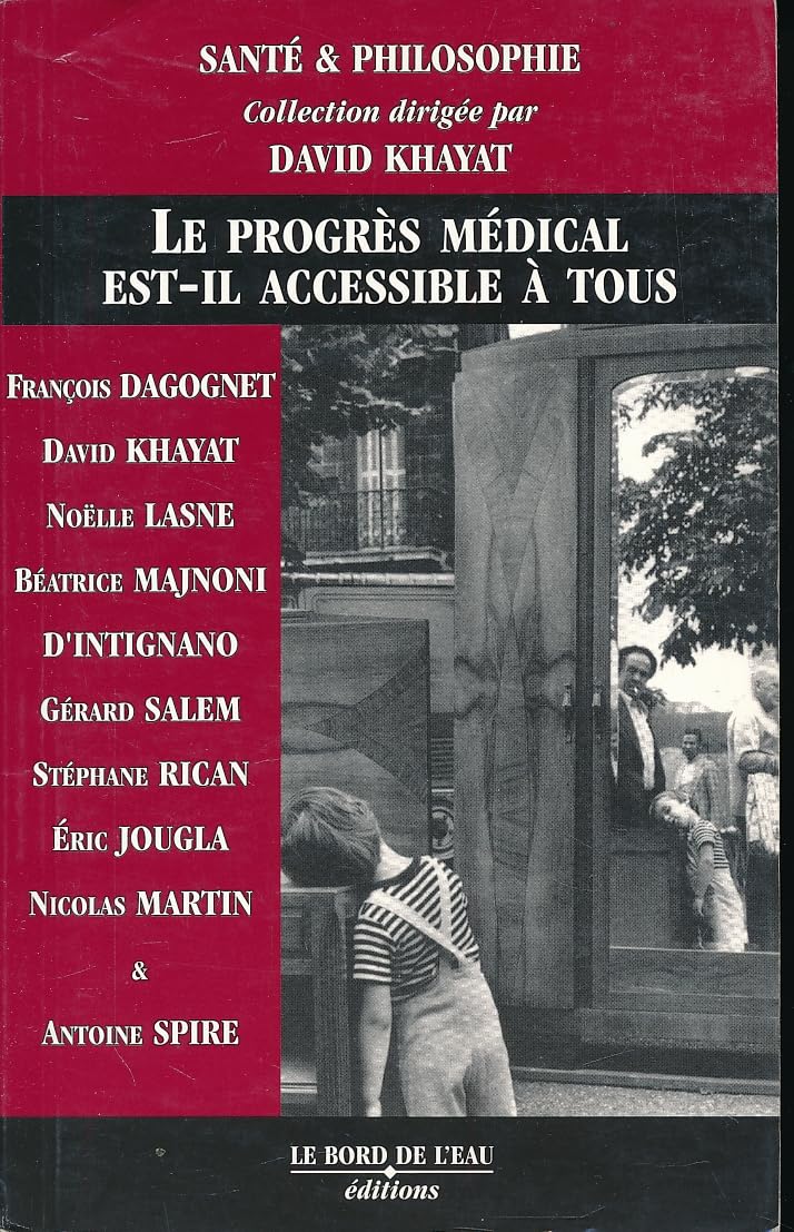 Le Progres Medical Est-Il Accessible A Tous ? 9782911803437