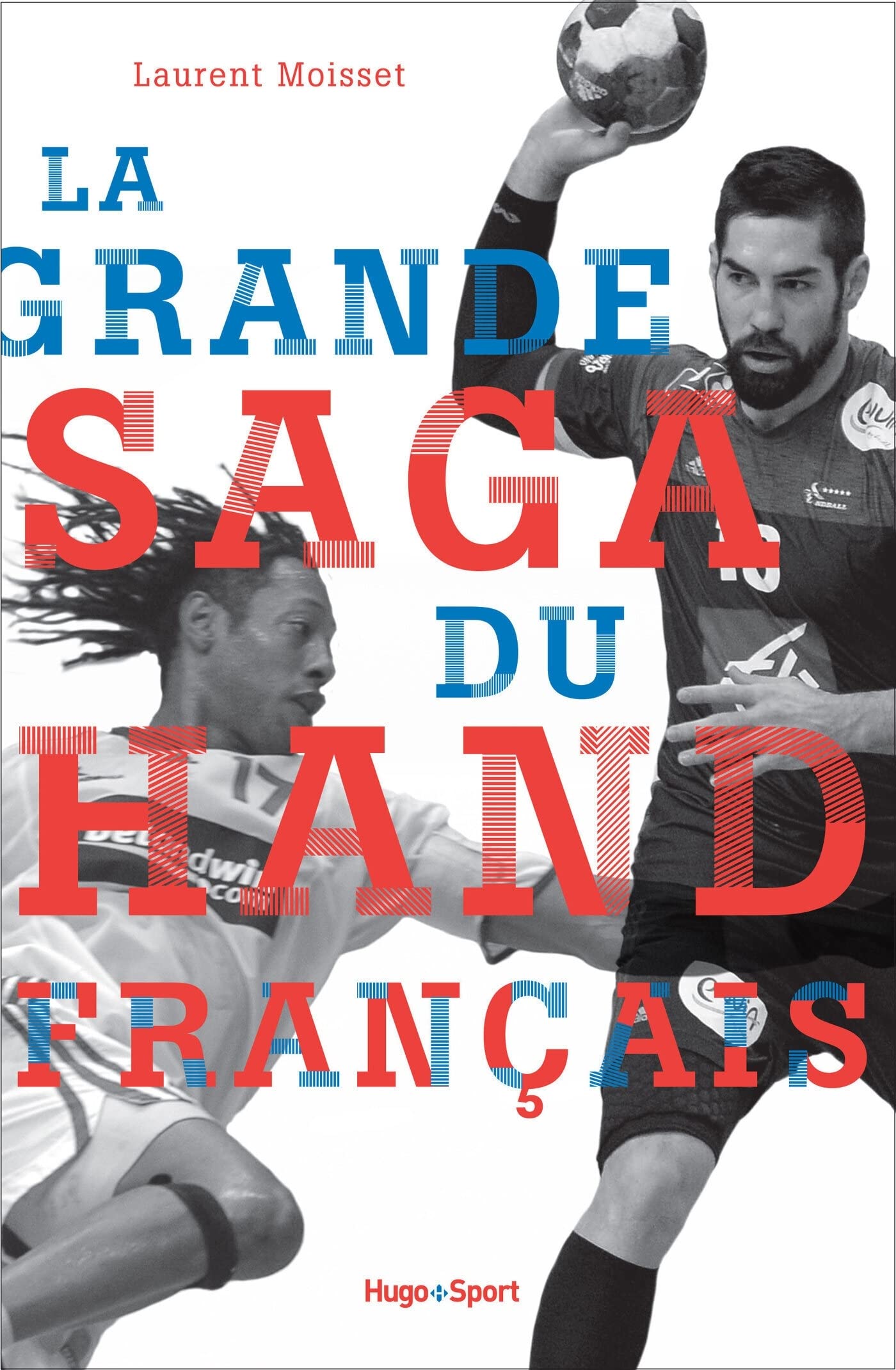 La grande saga du hand français 9782755626926
