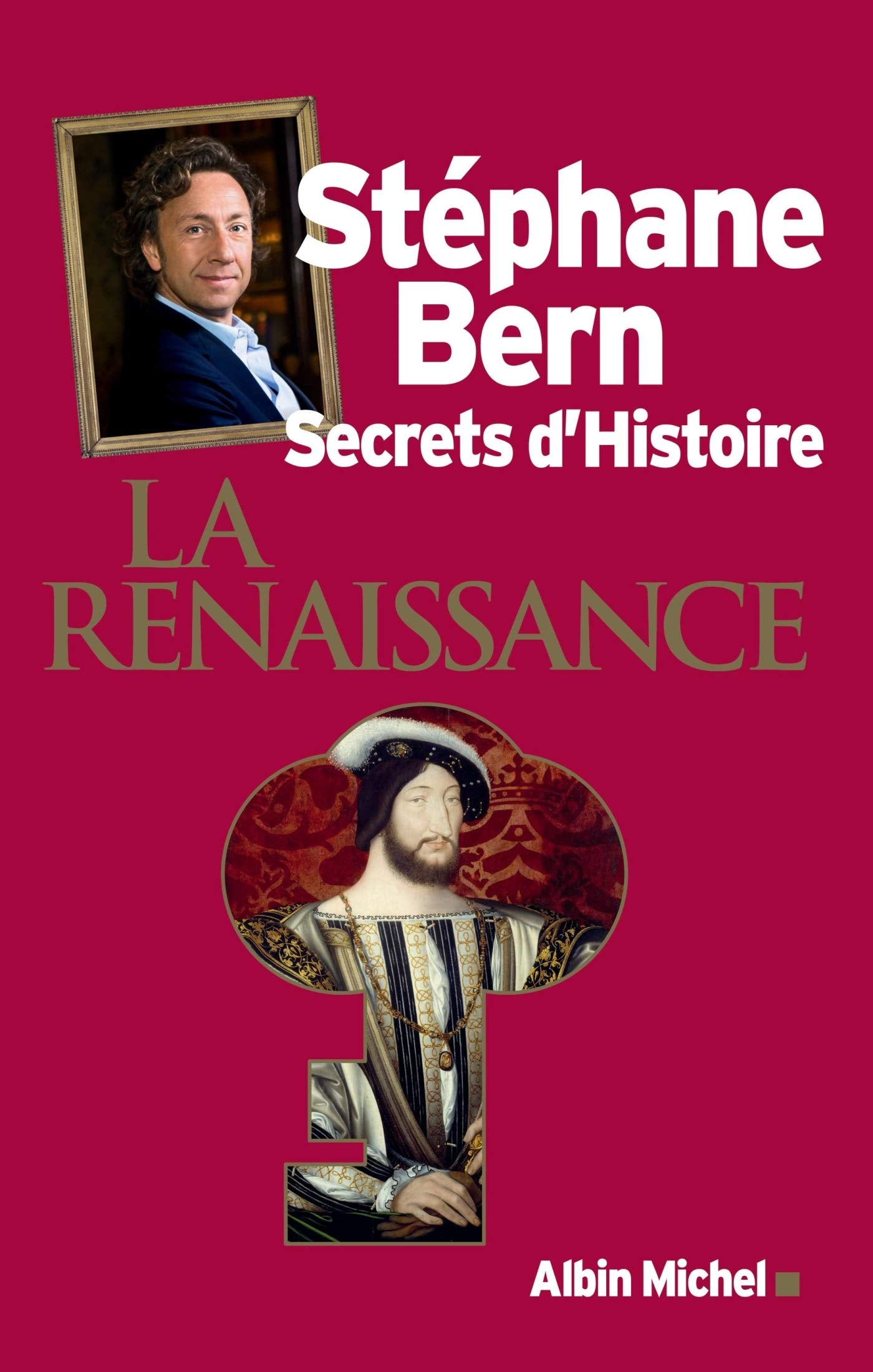 Secrets d'Histoire - La Renaissance 9782226398031