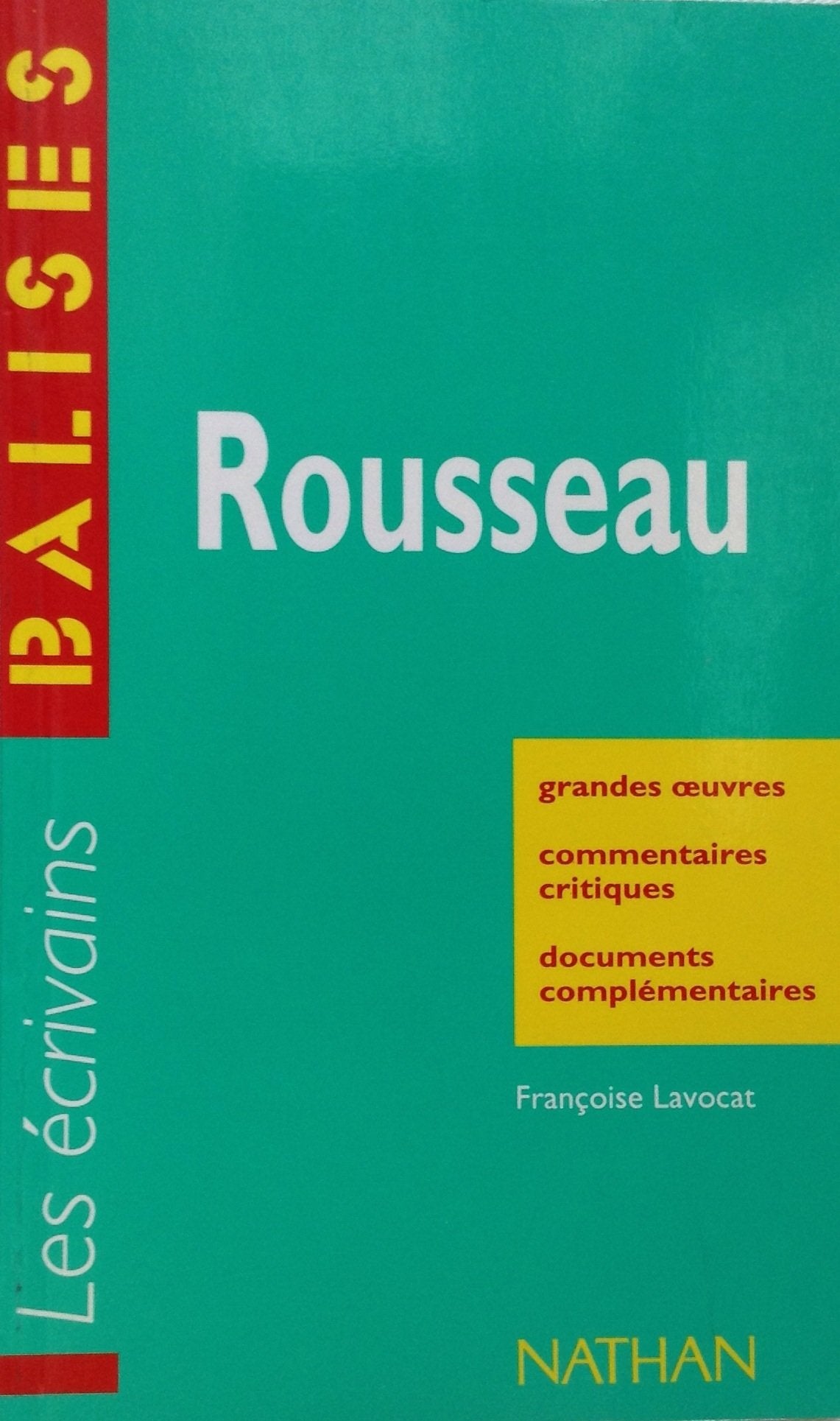 Jean-Jacques Rousseau: Grandes oeuvres, commentaires critiques, documents complémentaires 9782091802312
