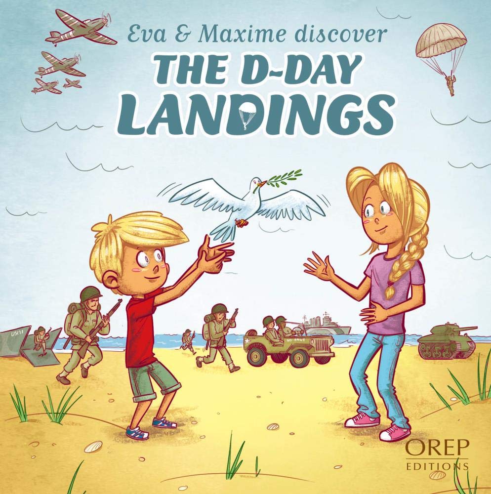 EVA & Maxime Discover the D-Day Landings 9782815104852
